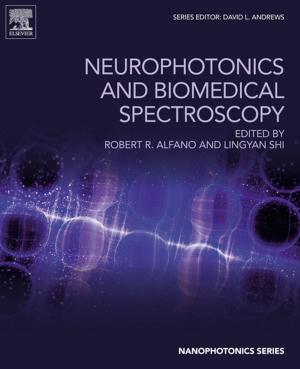 Cover of the book Neurophotonics and Biomedical Spectroscopy by Guillaume Melquiond, Sylvie Boldo