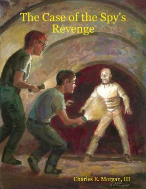 Book cover of The Case of the Spy's Revenge