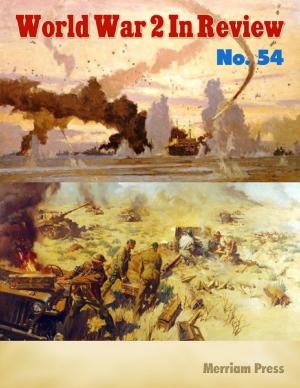 Cover of the book World War 2 In Review No. 54 by CALIXTO LÓPEZ HERNÁNDEZ, ROSALÍA ROUCO LEAL