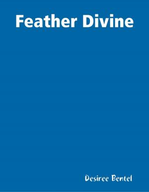 Cover of the book Feather Divine by Lee Henson