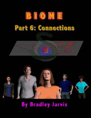 Cover of the book Biome Part 6: Connections by J.E. Terrall