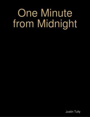 Cover of the book One Minute from Midnight by Helen Baker