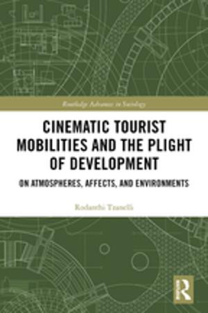 Book cover of Cinematic Tourist Mobilities and the Plight of Development