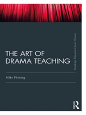 Cover of the book The Art Of Drama Teaching by Marion Nash, Jackie Lowe