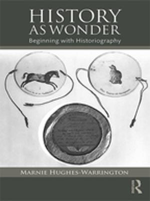 Cover of the book History as Wonder by David G. Gilbert