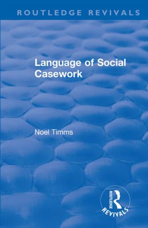 Cover of the book Language of Social Casework by Ewa Morawska