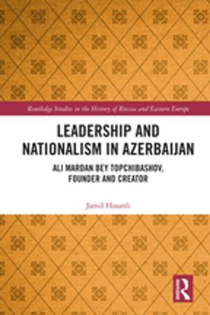 Book cover of Leadership and Nationalism in Azerbaijan