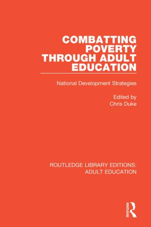 Cover of the book Combatting Poverty Through Adult Education by Bridget Franklin