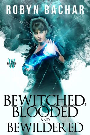 Cover of the book Bewitched, Blooded and Bewildered by Steffanie Holmes