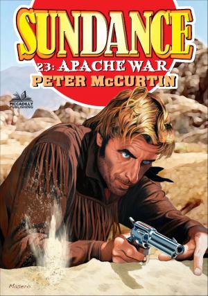 Cover of the book Sundance 23: Apache War by Kirk Hamilton