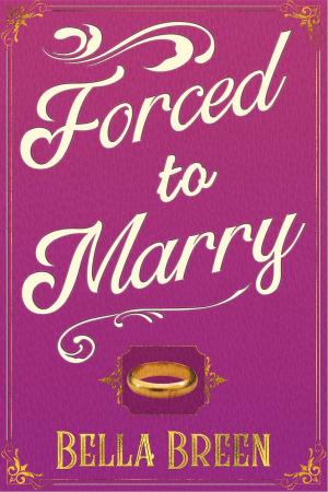 Cover of the book Forced to Marry by L. A. Hall