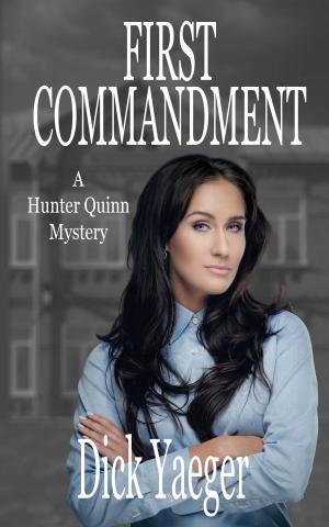 Cover of First Commandment: A Hunter Quinn Mystery