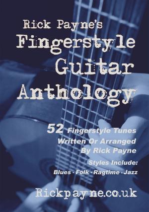 Book cover of Rick Payne's Fingerstyle Guitar Anthology.