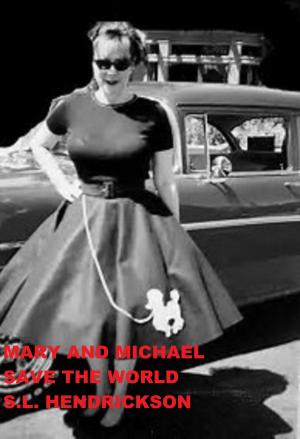 Book cover of Mary and Michael Save the World