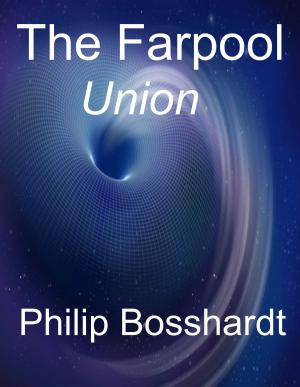 bigCover of the book The Farpool: Union by 