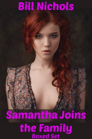 Cover of the book Samantha Joins the Family: Boxed Set Parts 1-3 by Liz Fielding