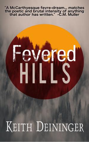 Cover of the book Fevered Hills by Megan Nörstrum