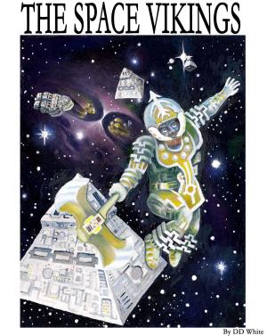 Cover of the book The Space Vikings by Michael Bunker, Nick Cole, Jennifer Ellis, Tim Grahl, Chris Pourteau, Edward W. Robertson, Lesley Smith, Kevin G. Summers, Nina Tozzi, Timothy C. Ward, Kim Wells