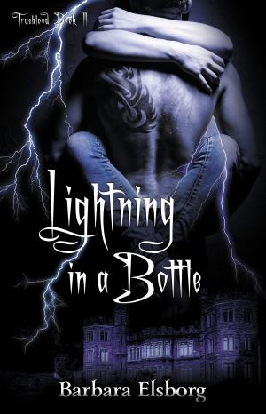 Book cover of Lightning in a Bottle