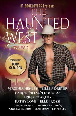 Book cover of RT Booklovers Presents: The Haunted West Volume 2