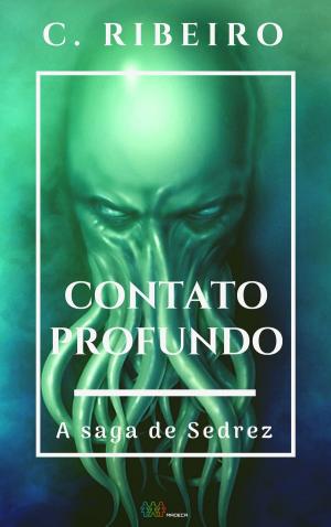 Book cover of Contato profundo: A saga de Sedrez
