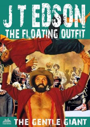 Cover of the book The Floating Outfit 30: The Gentle Giant by Robin Elno