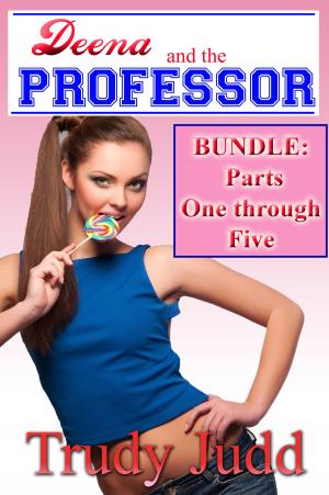 Cover of the book Deena and the Professor Parts One Through Five Bundle by J.T. Hall