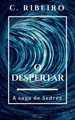 Book cover of O despertar: A saga de Sedrez