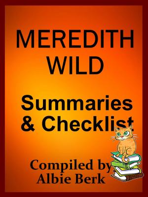 Cover of the book Meredith Wild: Book List with Summaries by Meridith Berk