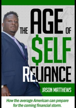 bigCover of the book The Age of $elf Reliance by 