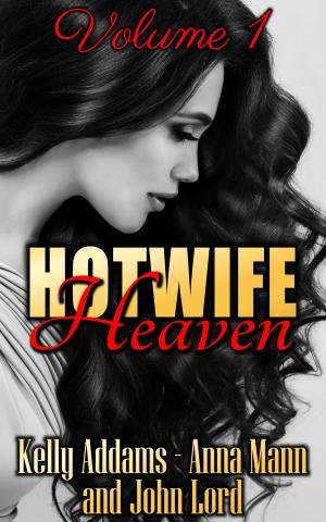 Book cover of Hotwife Heaven: Volume 1
