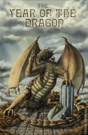 Cover of the book The Year of the Dragon by Chris Stoneheart
