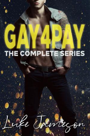 Book cover of GAY4PAY: The Complete Series