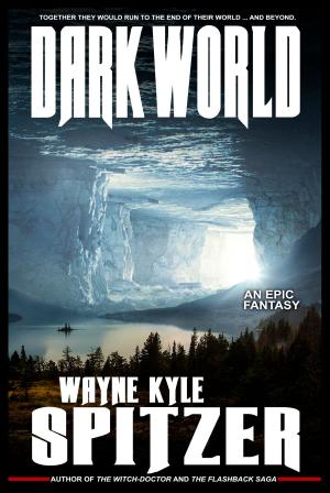 Book cover of Dark World: An Epic Fantasy