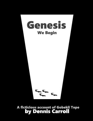 Book cover of Genesis, We Begin