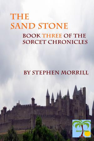 Book cover of The Sandstone: Book Three of the Sorcet Chronicles