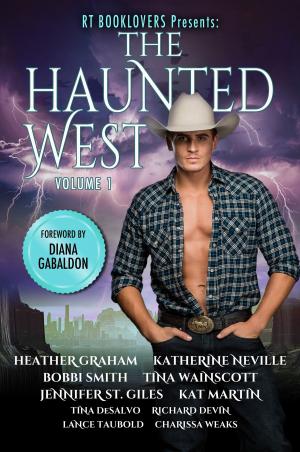 Cover of the book RT Booklovers Presents: The Haunted West Volume 1 by Michael Stackpole, Jeff DePew, Matthew Costello, Lance Taubold, Patrick Freivald, Edward DeAngelis, Thomas Monteleone, Aidan Russell, F. Paul Wilson, Richard Devin
