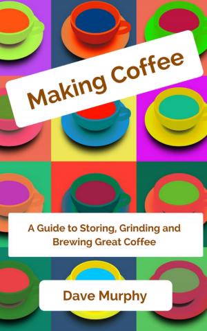 Cover of the book Making Coffee by 路易吉·奥迪罗, 卡洛·奥迪罗
