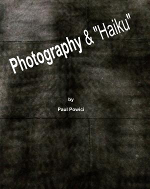 Book cover of Photography & "Haiku"
