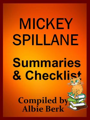 Cover of the book Mickey Spillane: Book List with Summaries by Albie Berk