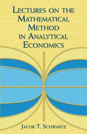 Cover of the book Lectures on the Mathematical Method in Analytical Economics by William Fredrick Cody