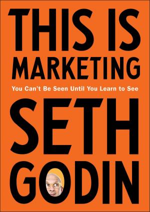 Cover of the book This Is Marketing by W.E.B. Griffin, William E. Butterworth, IV