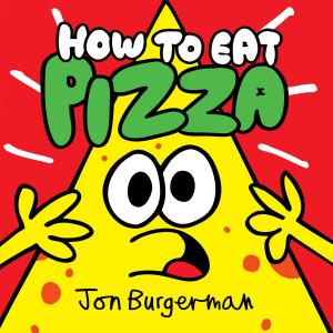 Cover of the book How to Eat Pizza by Yona Zeldis McDonough, Who HQ