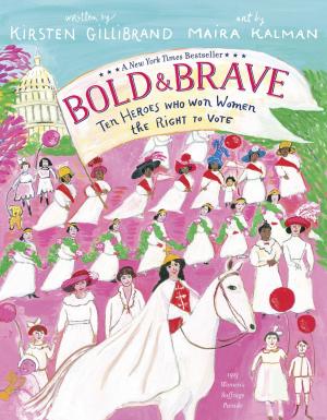 Cover of the book Bold & Brave by Jonah Winter