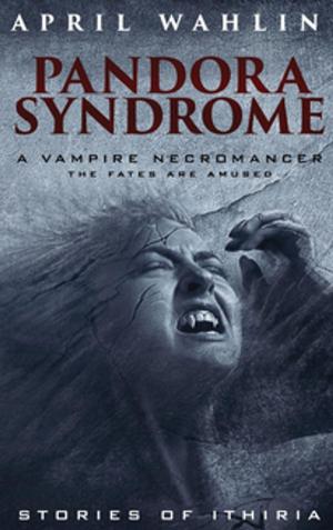 Cover of the book Pandora Syndrome by Robert W. Chambers