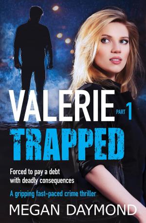 Cover of the book Valerie: Trapped by Kerry Dunn