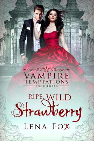 Cover of the book Ripe, Wild Strawberry by Uriah Wolf