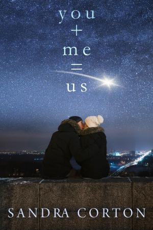 Cover of the book You + Me = Us by Sandra Corton