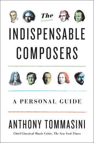 Cover of the book The Indispensable Composers by Beth Kery