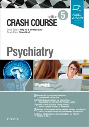 Cover of the book Crash Course Psychiatry by Eimear Muir-Cochrane, BSc Hons, RN, Grad Dip Adult Ed, MNS, PhD FACMHN, CHMN, Patricia Barkway, RN, MHN, FACMHN, BA, MSc(PHC), Debra Nizette, RN, Dip App Sc-Nr Ed, B App Sc-Nursing, MNSt, FACN, FACMHN, CMHN